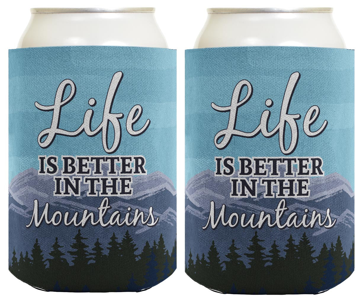 Life is Better in the Mountains Standard or Slim Can Thermocooler Drink Sleeve