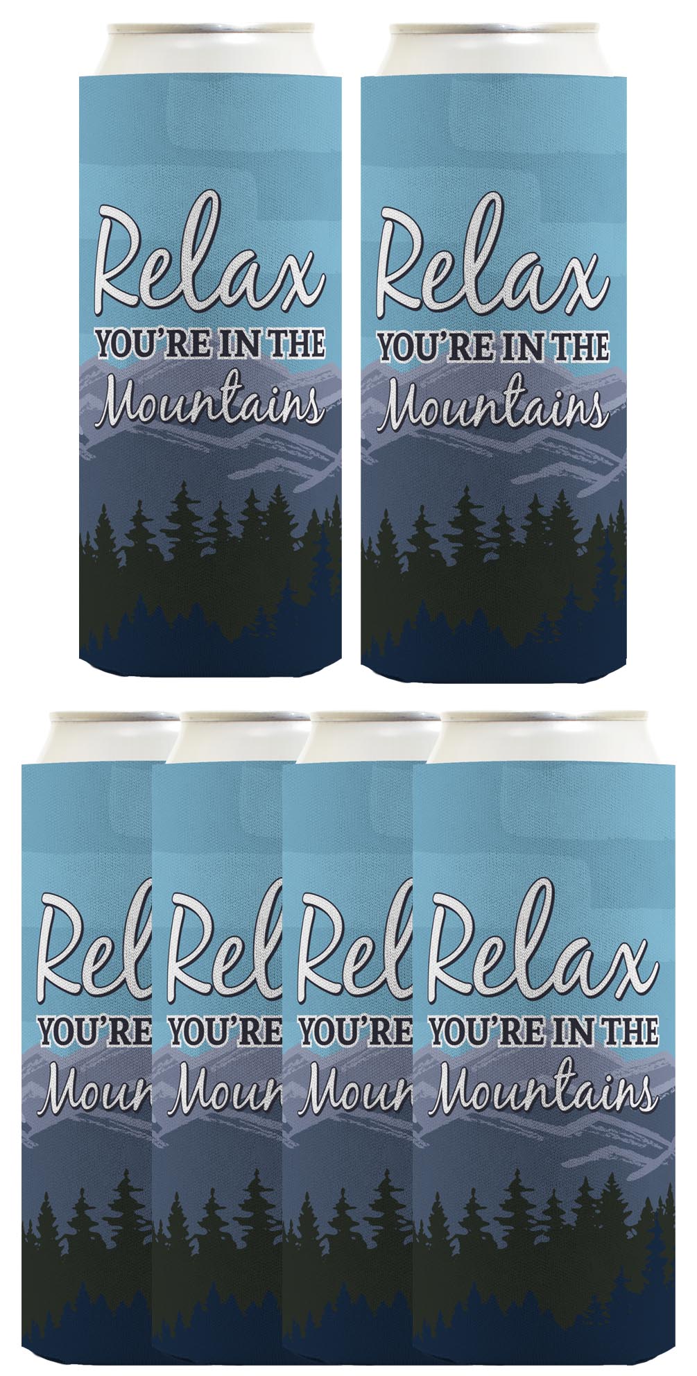 Relax You're in the Mountains Standard or Slim Can Thermocooler Drink Sleeve
