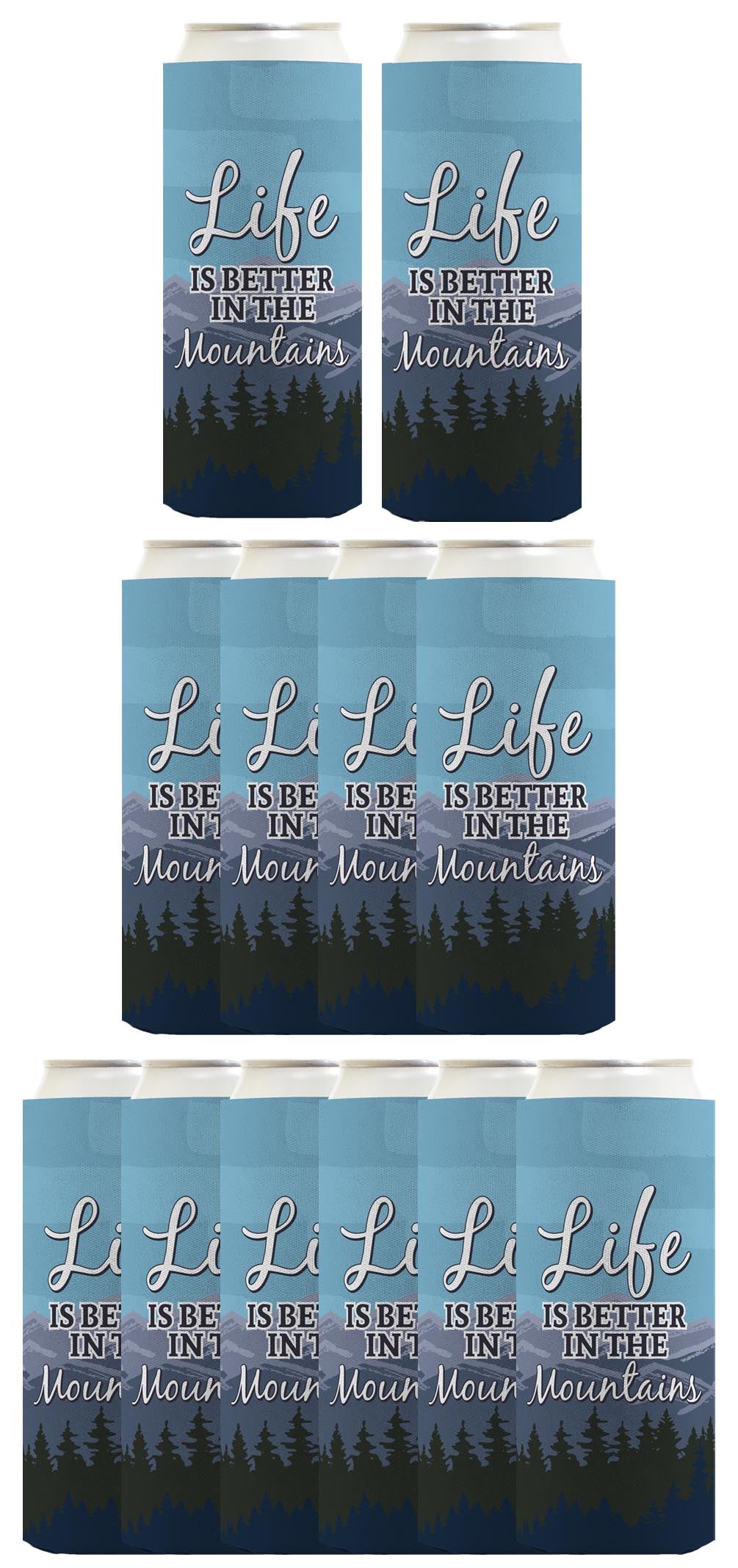 Life is Better in the Mountains Standard or Slim Can Thermocooler Drink Sleeve