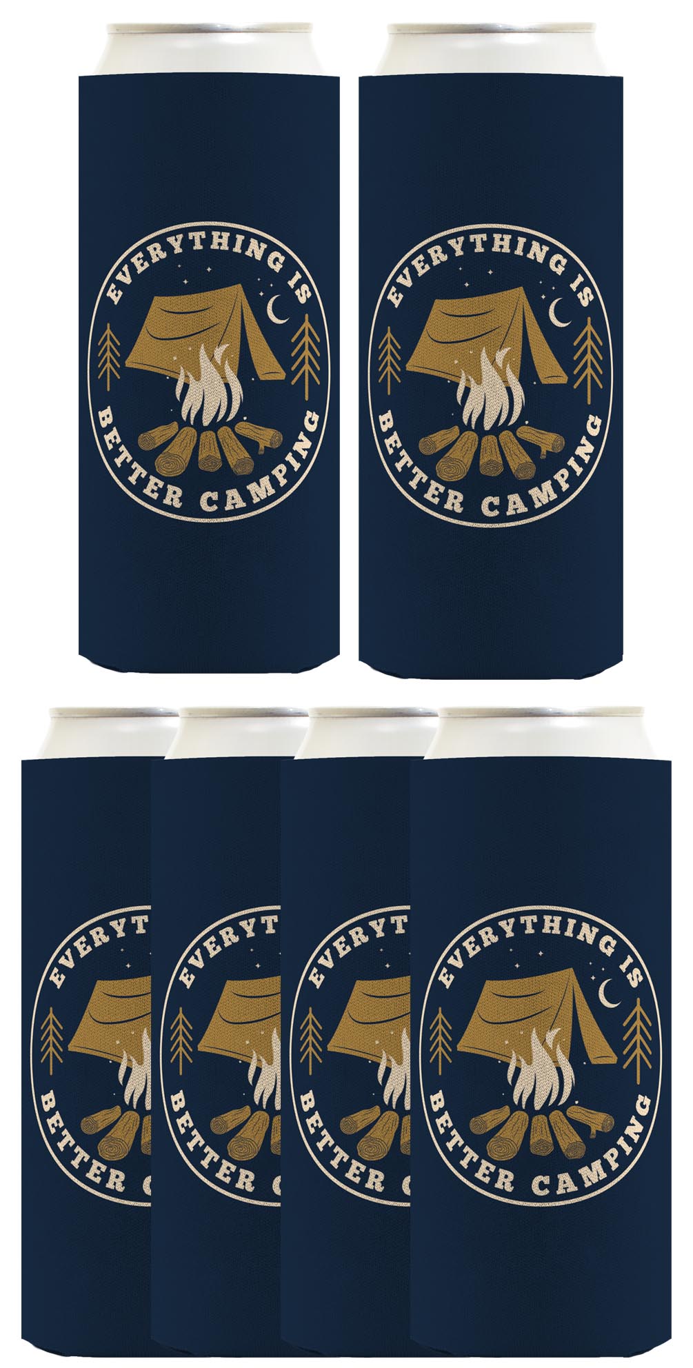 Everything Is Better Camping Standard or Slim Can Thermocooler Drink Sleeve