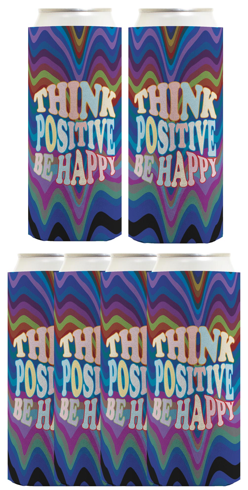 Think Positive Be Happy Standard or Slim Can Thermocooler Drink Sleeve