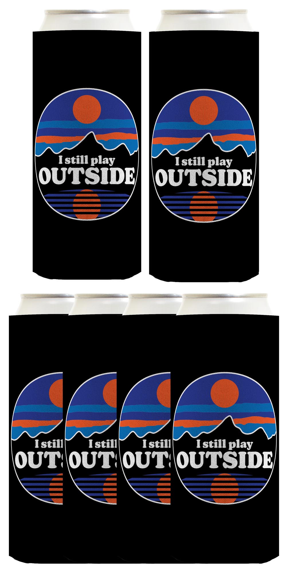 I Still Play Outside Standard or Slim Can Thermocooler Drink Sleeve