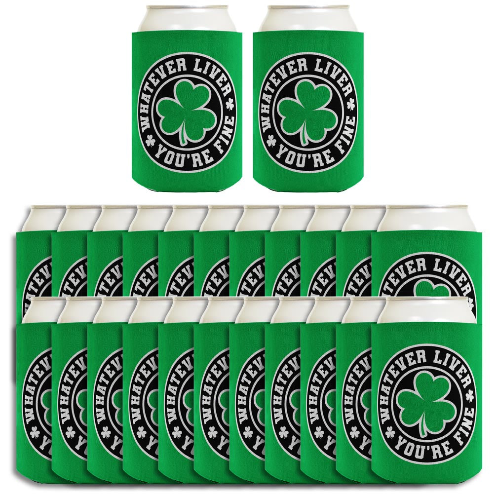Shamrock Whatever Liver You're Fine Standard or Slim Can Thermocooler Drink Sleeve