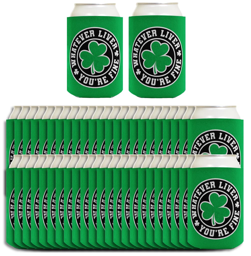 Shamrock Whatever Liver You're Fine Standard or Slim Can Thermocooler Drink Sleeve