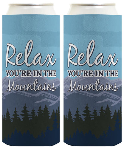 Relax You're in the Mountains Standard or Slim Can Thermocooler Drink Sleeve