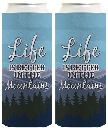 Life is Better in the Mountains Standard or Slim Can Thermocooler Drink Sleeve