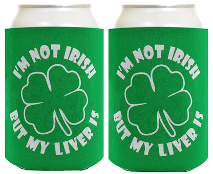 I'm Not Irish But My Liver Is Standard or Slim Can Thermocooler Drink Sleeve