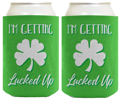 I'm Getting Lucked Up Standard or Slim Can Thermocooler Drink Sleeve