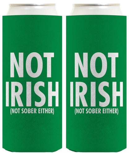 Not Irish Not Sober Standard or Slim Can Thermocooler Drink Sleeve