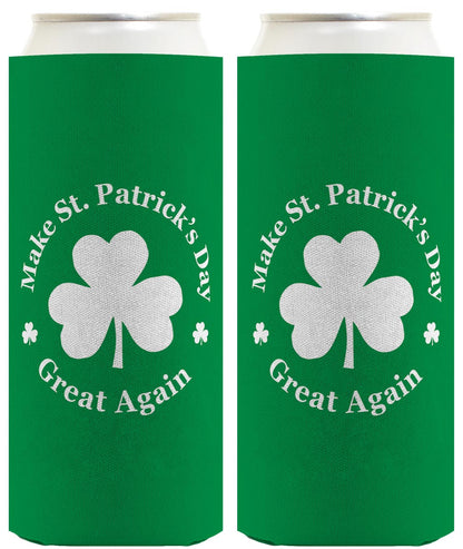 Make St Patricks Day Great Again Standard or Slim Can Thermocooler Drink Sleeve