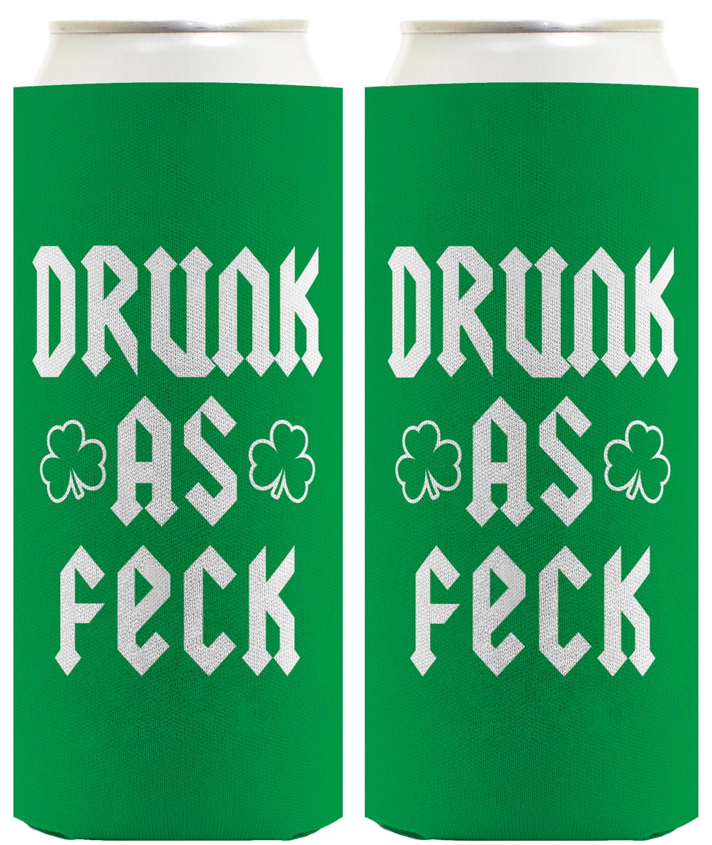 Drunk as Feck Standard or Slim Can Thermocooler Drink Sleeve