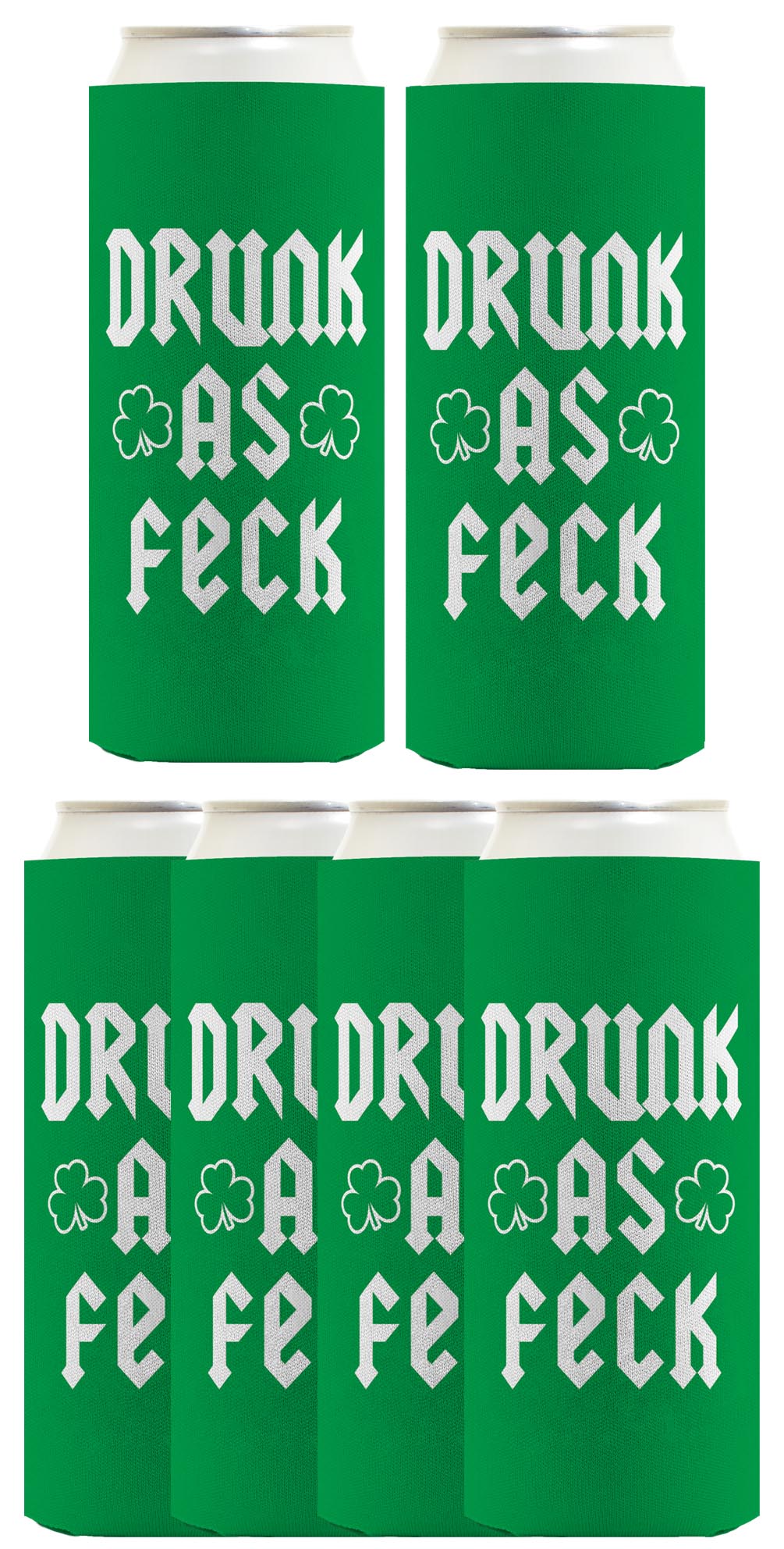 Drunk as Feck Standard or Slim Can Thermocooler Drink Sleeve