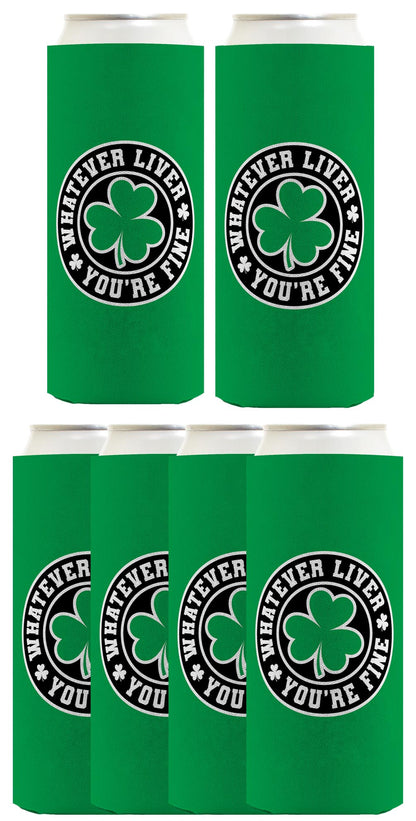 Shamrock Whatever Liver You're Fine Standard or Slim Can Thermocooler Drink Sleeve